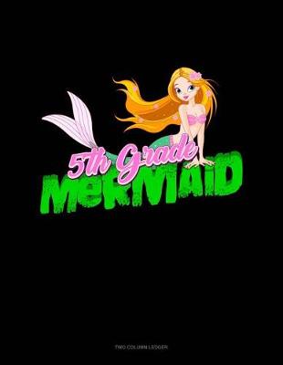 Cover of 5th Grade Mermaid
