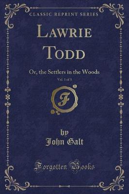 Book cover for Lawrie Todd, Vol. 1 of 3