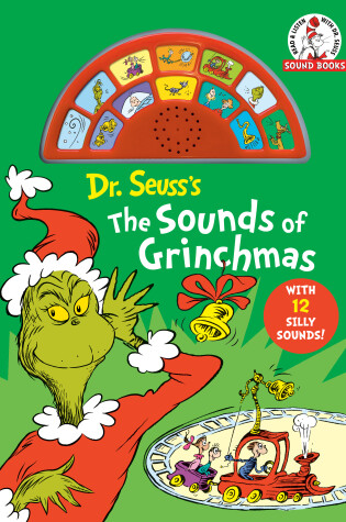 Cover of Dr. Seuss's The Sounds of Grinchmas with 12 Silly Sounds!
