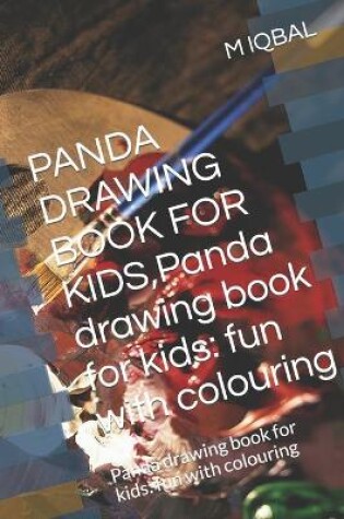 Cover of PANDA DRAWING BOOK FOR KIDS, Panda drawing book for kids