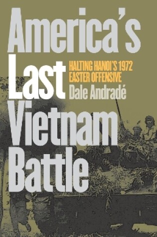 Cover of America's Last Vietnam Battle