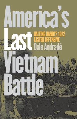 Book cover for America's Last Vietnam Battle