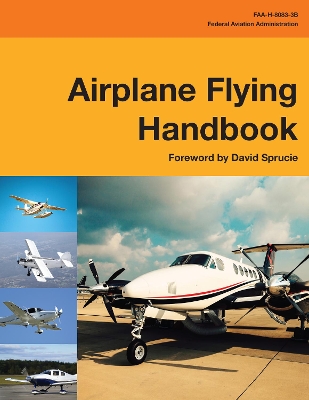 Book cover for Airplane Flying Handbook (Federal Aviation Administration)