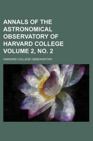 Cover of Annals of the Astronomical Observatory of Harvard College Volume 2, No. 2