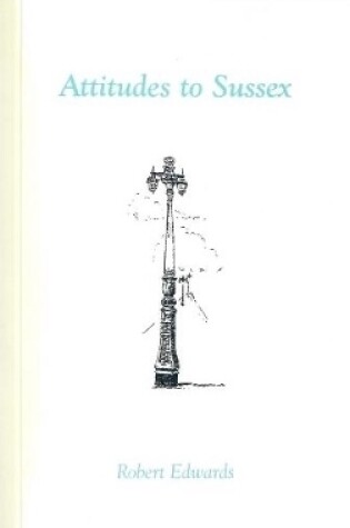 Cover of Attitudes to Sussex