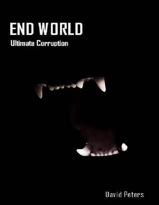 Book cover for End World Ultimate Corruption