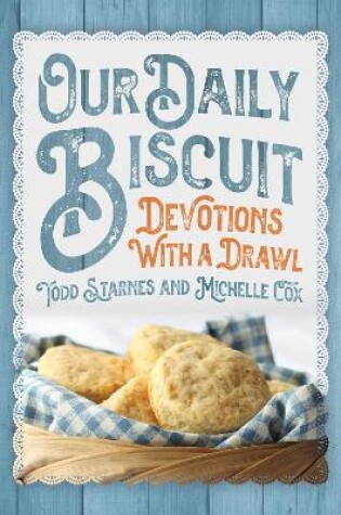 Cover of Our Daily Biscuit