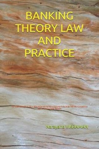 Cover of Banking Theory Law and Practice