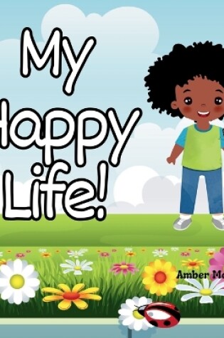 Cover of My Happy Life!