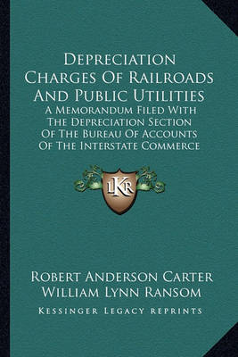 Book cover for Depreciation Charges of Railroads and Public Utilities