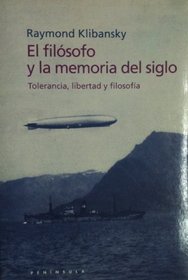 Book cover for El Filosofo y Al Memoria del Siglo