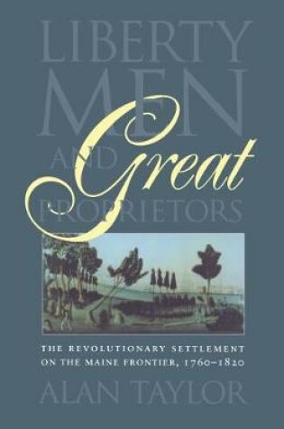 Cover of Liberty Men and Great Proprietors