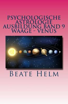 Cover of Psychologische Astrologie - Ausbildung Band 9 - Waage - Venus