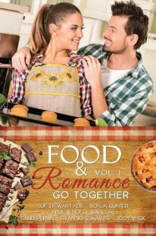 Cover of Food & Romance Go Together, Vol. 1