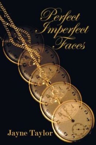 Cover of Perfect Imperfect Faces