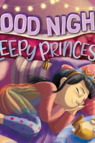 Cover of Goodnight, Sleepy Princess