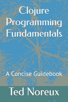 Book cover for Clojure Programming Fundamentals