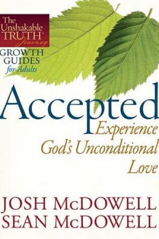 Cover of Accepted--Experience God's Unconditional Love