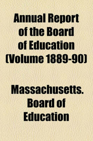 Cover of Annual Report of the Board of Education (Volume 1889-90)