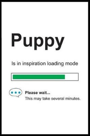 Cover of Puppy is in Inspiration Loading Mode