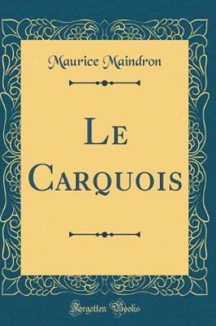 Cover of Le Carquois (Classic Reprint)