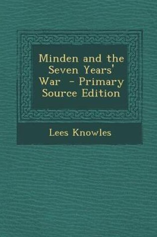 Cover of Minden and the Seven Years' War - Primary Source Edition