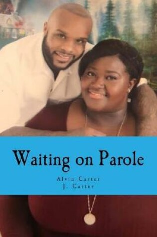 Cover of Waiting on Parole