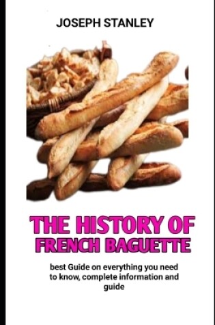 Cover of The history of French baguette