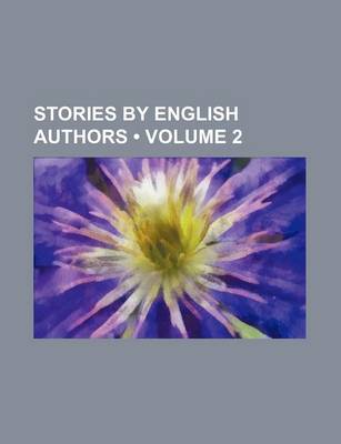 Book cover for Stories by English Authors (Volume 2)