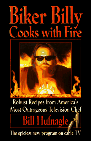 Book cover for Biker Billy Cooks with Fire