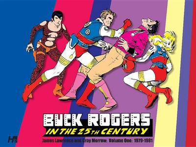 Book cover for Buck Rogers in the 25th Century: The Gray Morrow Years Volume 1 (1979-1981)
