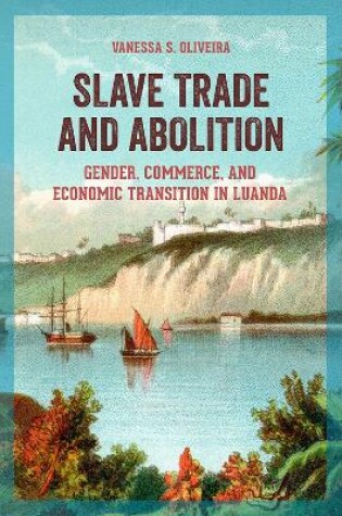 Cover of Slave Trade and Abolition