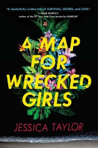 Cover of A Map for Wrecked Girls