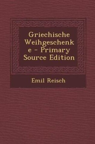 Cover of Griechische Weihgeschenke