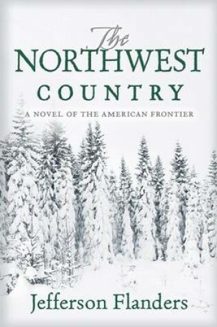 Cover of The Northwest Country