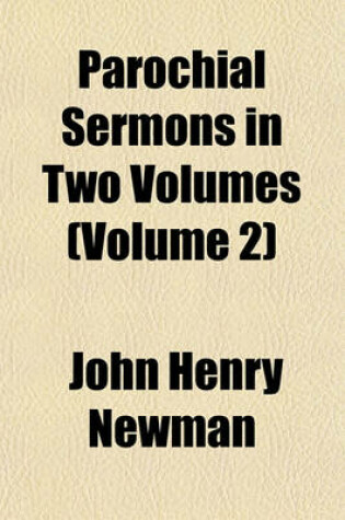 Cover of Parochial Sermons in Two Volumes (Volume 2)