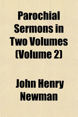 Book cover for Parochial Sermons in Two Volumes (Volume 2)