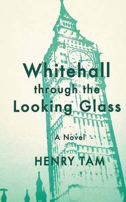 Book cover for Whitehall through the Looking Glass