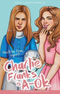 Book cover for Charlie Franks is A-OK