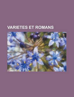 Book cover for Varietes Et Romans