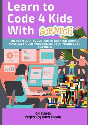 Book cover for Learn to Code 4 Kids With Scratch