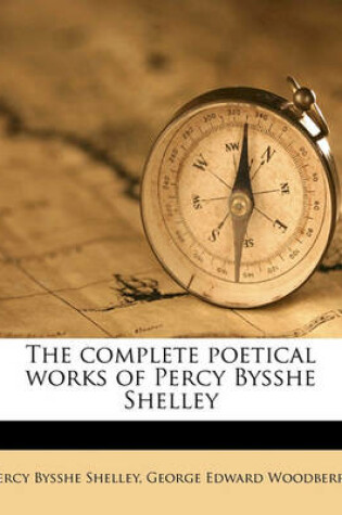 Cover of The Complete Poetical Works of Percy Bysshe Shelley