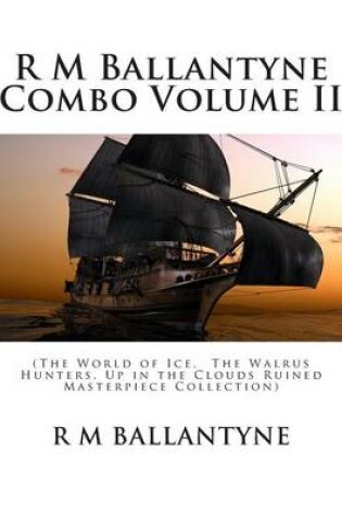 Cover of R M Ballantyne Combo Volume II