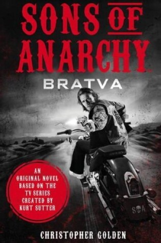 Cover of Sons of Anarchy - Bratva