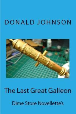 Cover of The Last Great Galleon