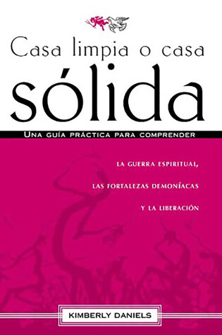 Cover of Casa Limpia O Casa Solida