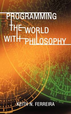 Book cover for Programming the World with Philosophy