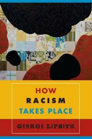 Cover of How Racism Takes Place