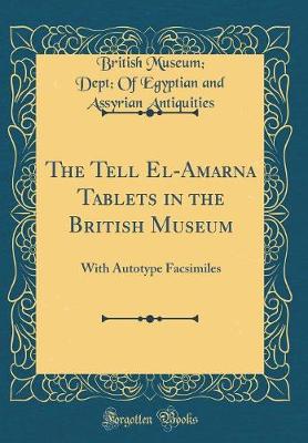 Book cover for The Tell El-Amarna Tablets in the British Museum