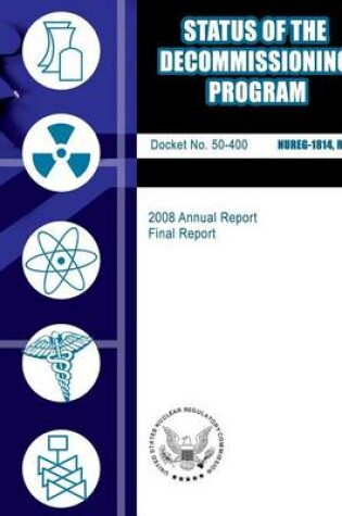 Cover of Status of the Decommissioning Program, 2008 Annual Report